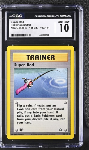 2000 Pokemon Neo Genesis - Super Rod 1st Edition 103/111 CGC 10