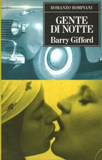 Gente di notte - Barry Gifford (Bompiani) [1993]