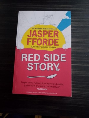 Jasper Fforde Red Side Story ARC Uncorrected Proof