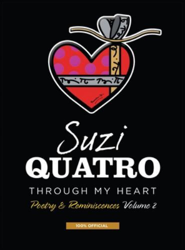 Through My Heart by Suzi Quatro (2022, Hardcover)