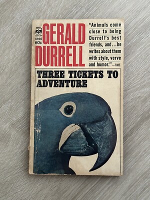 Three Tickets to Adventure by Gerald Durrell ~ Berkley Medallion Paperback