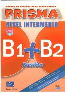 PRISMA FUSION B1+B2 ALUMNO+2CD N.INTERMEDIO von Equipo P... | Buch | Zustand gut