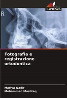 Mariya Qadir (U. A.) | Fotografia E Registrazione Ortodontica | Taschenbuch