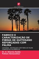 Fabrico E CaracterizaÇÃO De Fibras De Quitosano ReforÇAdas Com Palma Taschenbuch