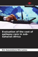 ÉRic Gueumekane Bila Lamou | Evaluation Of The Cost Of Epilepsy Care In...