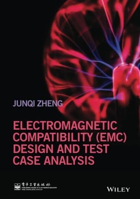 Electromagnetic Compatibility (EMC) Design and Test Case Analysis by Junqi Zhen