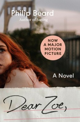 Dear Zoe: A Novel by Beard, Philip