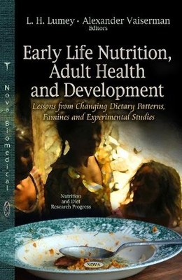 Early Life Nutrition, Adult Health & Development by Alexander... - 9781624171291