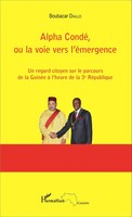Boubacar Diallo | Alpha Condé, Ou La Voie Vers L'éMergence | Taschenbuch (2020)