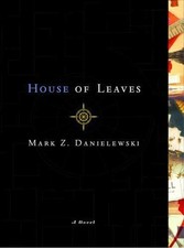 House of Leaves  by Danielewski, Mark Z,  (03...