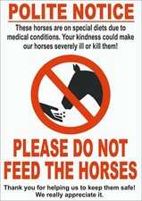PLEASE DO NOT FEED HORSES SPECIAL DIET polite notice sign - choice of size 