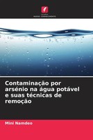 Mini Namdeo | ContaminaçãO Por ArséNio Na áGua PotáVel E Suas TéCnicas De...