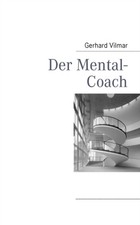 Vilmar - Der Mental-Coach - New paperback or softback - X555z