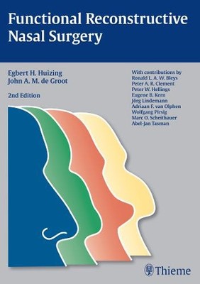 Functional Reconstructive Nasal Surgery Huizing De Groot Hellings Bleys Hardback