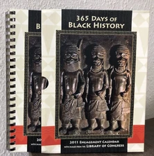 365 Days of Black History 2011 Engagement Calendar - Library of Congress