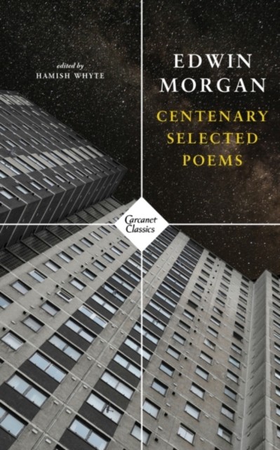 Centenary Selected Poems by Edwin Morgan (Paperback, 2020) - Image 4