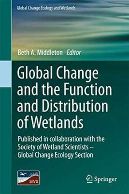 Global Change and the Function and - Hardcover, by Middleton Beth A. - Good