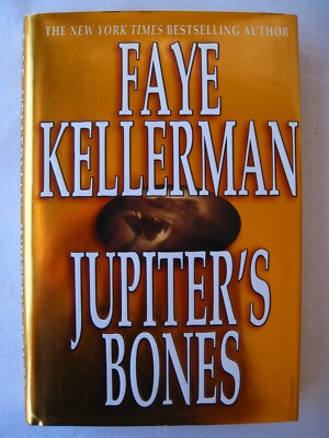 Jupiter's Bones. By Faye Kellerman - 1999 First Edition - hardcover, dust jacket