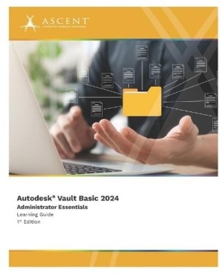 Ascent - Center for Technical Know Autodesk Vault Basic (Paperback) (UK IMPORT)