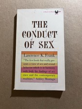 THE CONDUCT OF SEX by Lawrence K. Frank 1963 Black Cat paperback SEXUALITY