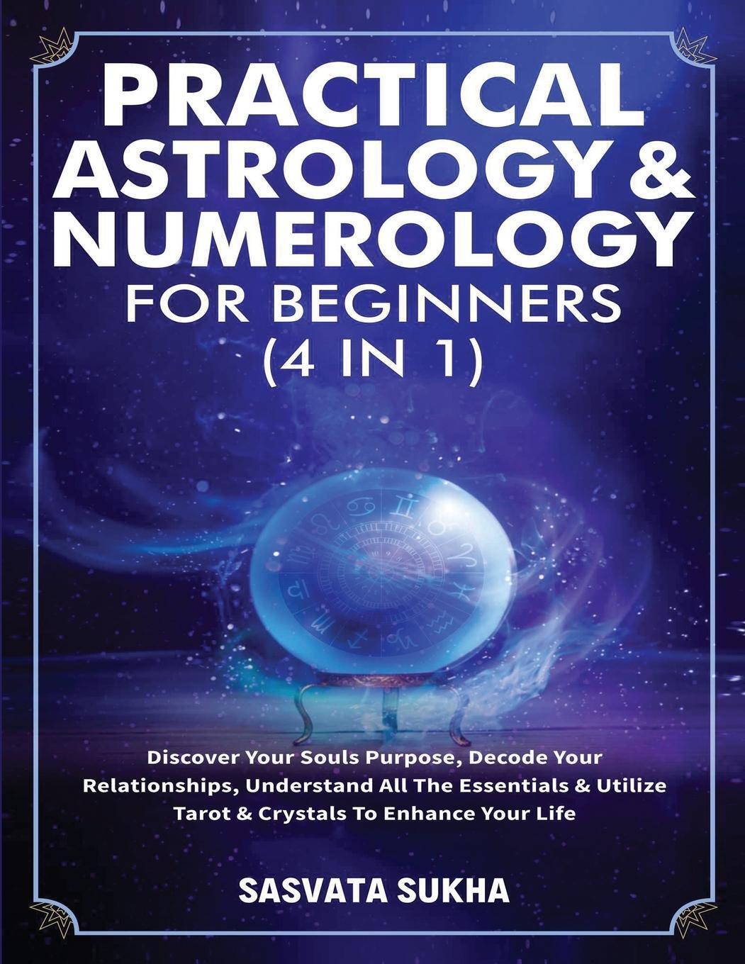 Thumbnail - Practical Astrology & Numerology For Beginners (4 In 1) Sasvata Sukha