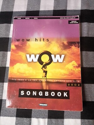 Wow hits Wow Songbook Word Music Medium Voice Range 2002 Piano Vocal Guitar