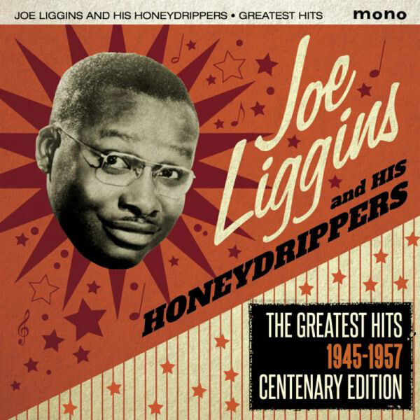 Joe Liggins and His Honeydrippers The Greatest Hits 1945-1957 (CD)