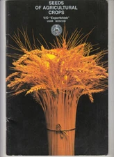 SEEDS of AGRICULTURAL CROPS Soviet Union  1980s 52p Brochure WHEAT RYE BARLEY