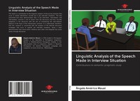 Linguistic Analysis Of The Speech Made In Interview Situation Mauai Taschenbuch