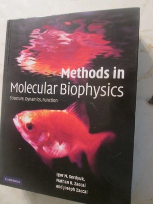 Methods in Molecular Biophysics: Structure, Dynamics, Function