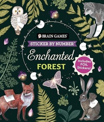 Brain Games - Sticker by Number: Enchanted Forest (24 Images to Sticker): Inclu