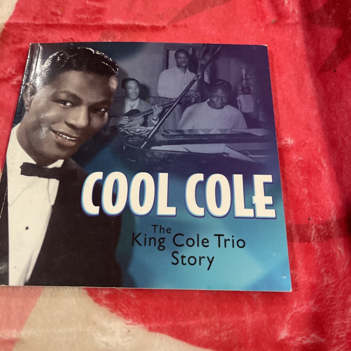 Cool Cole: The King Cole Trio Story [Box] by Nat King Cole (CD
