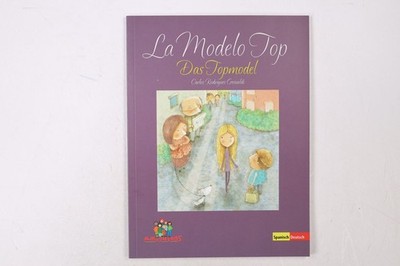 42259 Carlos Rodrigues Gesualdi LA MODELO TOP = Das Topmodel : Spanisch/Deutsch