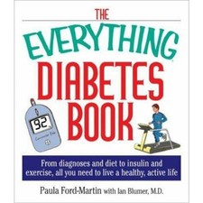 The Everything Diabetes Book, Like New. 304 Pages.