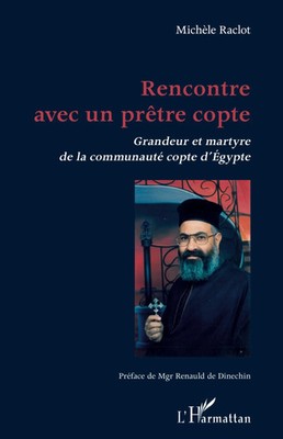 Michèle Raclot | Rencontre avec un prêtre copte | Taschenbuch | Französisch