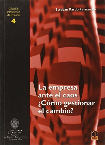 Empresa ante el caos- ¿como gestionar el cambio?