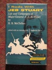 RODE WITH JEB STUART - GENERAL J.E.B. STUART LIFE & CAMPAIGNS - BRODART COVER