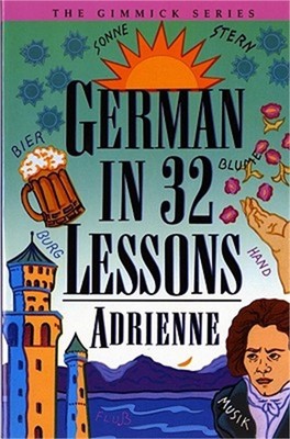 German in 32 Lessons (Paperback or Softback)