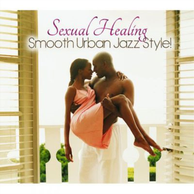 Various Artists Sexual Healing: Smooth Urban Jazz Style! (CD) Album
