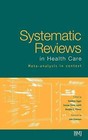 Systematic Reviews in Health - Hardcover, by Egger Matthias; Davey - Acceptable