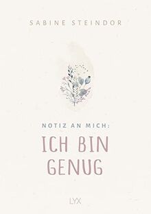 Notiz an mich: Ich bin genug von Sabine, Steindor | Buch | Zustand sehr gut