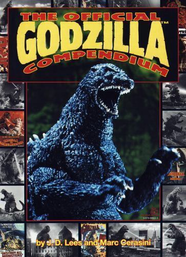 Official Godzilla Compendium : A 40 Year Retrospective by M