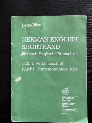 German-English Shorthand - Part 1 Correspondence Style, Lehrheft DinA5