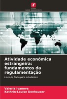 Valeria Ivanova (U. A.) | Atividade EconóMica Estrangeira: Fundamentos Da...