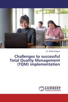 Edward Kigozi | Challenges To Successful Total Quality Management (Tqm)...