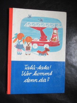 Tatü-tata-Wer kommt denn da? Sandmann musikalisches DDR Kinderbuch