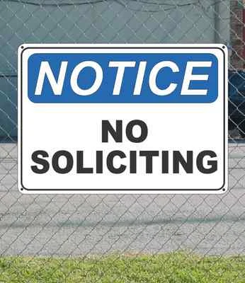 SUPERSIGNS INC. NOTICE No Soliciting - OSHA Safety SIGN 10" x 14"