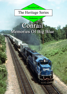 Train DVD: Conrail in the 1980s and early 1990s - Memories Of Big Blue