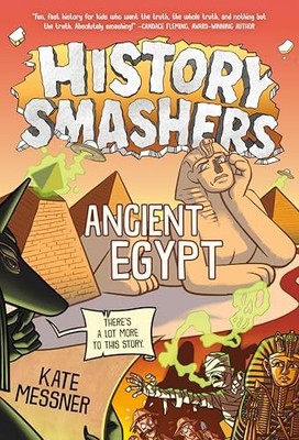 History Smashers: Ancient Egypt by Kate Messner 9780593902332 NEW