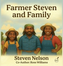 Farmer Steven and Family by Steven Nelson Hardcover Book